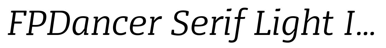 FPDancer Serif Light Italic